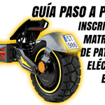 Guia insripcion matricula en dgt AF SCOOTERS venta de patinetes electricos, accesorios, recambios, baterías, taller del patinete eléctrico